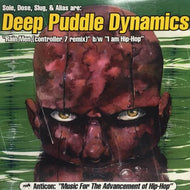 DEEP PUDDLE DYNAMICS / RAIN MAN (CONTROLLER 7 REMIX) / I AM HIP-HOP