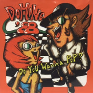DOMINO 88 / DO YOU WANNA POP?