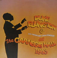 DUKE ELLINGTON / AT THE CARNEGIE HALL 1943