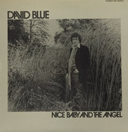 DAVID BLUE / NICE BABY AND THE ANGEL