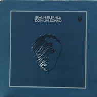 DOM UM ROMAO / Braun-Blek-Blu