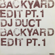 DJ DUCT / BACKYARD EDIT PT.1