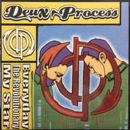 DEUX PROCESS / EVERYDAY
