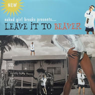 DJ RELM / NAKED GIRL BREAKS PRESENTS...LEAVE IT TO BEAVER
