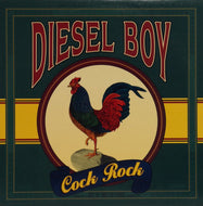DIESEL BOY / COCK ROCK