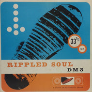DM3 / RIPPLED SOUL