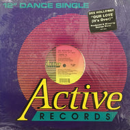 DEE HOLLOWAY / OUR LOVE (IT'S OVER)