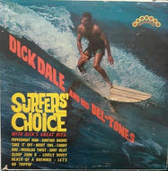 DICK DALE AND HIS DEL TONES / SURFERS' CHOICE