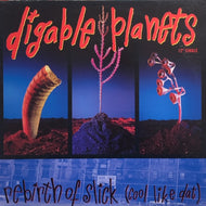 DIGABLE PLANETS / REBIRTH OF SLICK (COOL LIKE DAT)