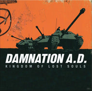 DAMNATION A.D. / KINGDOM OF LOST SOULS