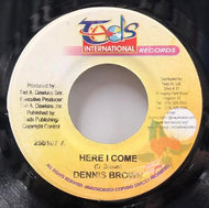 DENNIS BROWN / HERE I COME