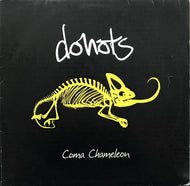 DONOTS / COMA CHAMELEON (White Vinyl )