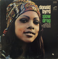 DONALD BYRD / SLOW DRAG