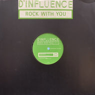 D-INFLUENCE (D'Influence) / ROCK WITH YOU