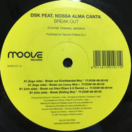 DSK feat. NOSSA ALMA CANTA / BREAK OUT