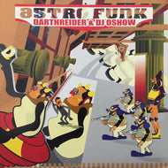 DARTHREIDER & DJ OSHOW / ASTRO FUNK / OMEGA DRIVE