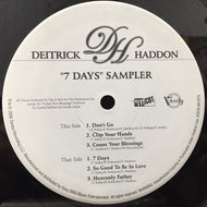 DEITRICK HADDON / 7 DAYS SAMPLER