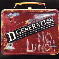 D GENERATION / NO LUNCH
