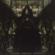 DIMMU BORGIR / ENTHRONE DARKNESS TRIUMPHANT