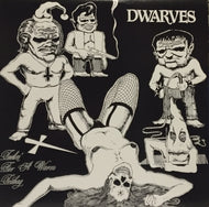 DWARVES / TOOLIN' FOR A WARM TEABAG