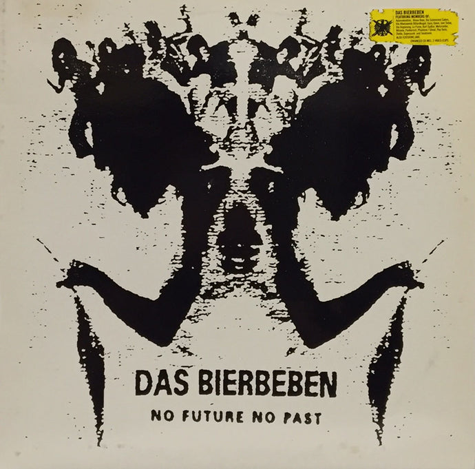 DAS BIERBEBEN / NO FUTURE NO PAST