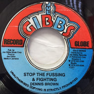 DENNIS BROWN / STOP THE FUSSING&FIGHTING