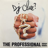 DJ CLUE / THE PROFESSIONAL