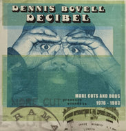 DENNIS BOVELL / DECIBEL MORE CUTS AND DUBS 1976-1983
