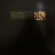 DOUBLE / ROLLIN'ON REMIX