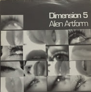 DIMENSION 5 / ALIEN ARTFORM