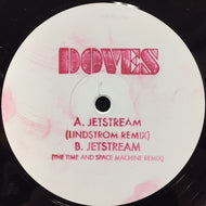 DOVES / JETSTREAM (REMIXES)
