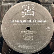 DA YOUNGSTA'S ILLY FUNKSTAZ / I'LL MAKE YOU FAMOUS