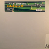 DJ FIST / DIRTY BEATS EP