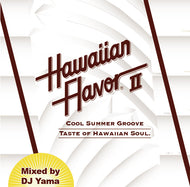 DJ YAMA / HAWAIIAN FLAVOR 2