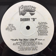 DANNY”D” / THAT'S THE WAY I LIKE IT