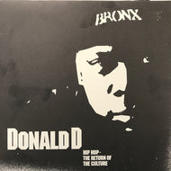 DONALD D / HIP HOP - THE RETURN OF THE CULTURE