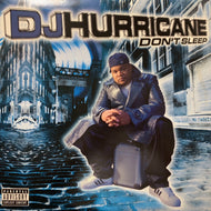 DJ HURRICANE / DON'T SLEEP