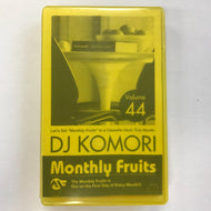DJ KOMORI / MONTHLY FRUITS VOLUME. 44