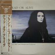 DEAD OR ALIVE / Mad, Bad And Dangerous To Know 帯付