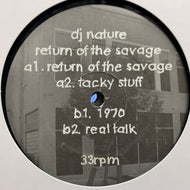 DJ NATURE / RETURN OF THE SAVAGE