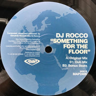 DJ ROCCO / SOMETHING FOR THE FLOOR