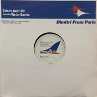 DIMITRI FROM PARIS / THIS IS YOUR LIFE