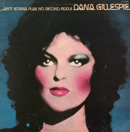 DANA GILLESPIE / Ain't Gonna Play No Second Fiddle