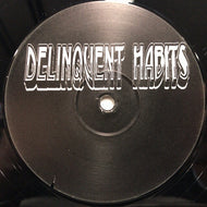 DELINQUENT HABITS / FEEL GOOD