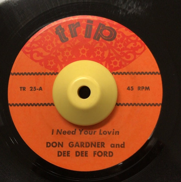 DON GARDNER & DEE DEE FORD / I Need Your Lovin 