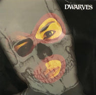 DWARVES / Everybodies Girl