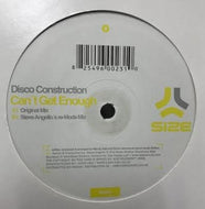 DISCO CONSTRUCTION / CAN'T GET ENOUGH