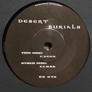 DESERT BURIALS / Cages / Clonk