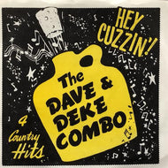 DAVE & DAKE COMBO / Hey Cuzzin'! - 4 Country Hits