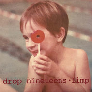 DROP NINETEENS / Limp